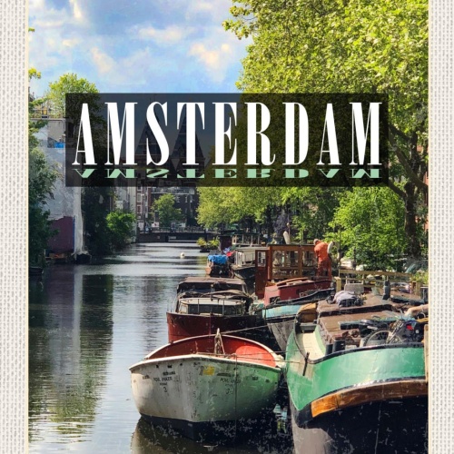 Schild Amsterdam Holland Niederlande Boot Fluss 12x18 20x30 30x40 Blech od. Holz