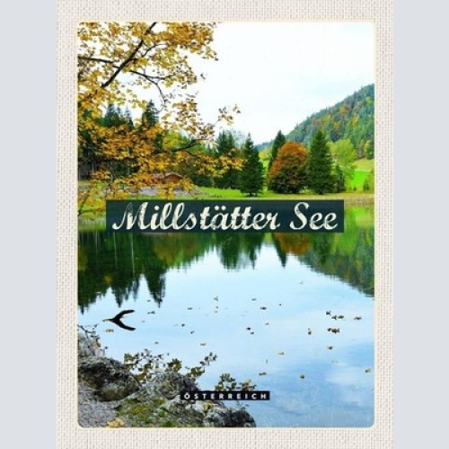 Schild Millstätter See Österreich Kärnten Spittal 12x18 20x30 30x40 Blech/Holz