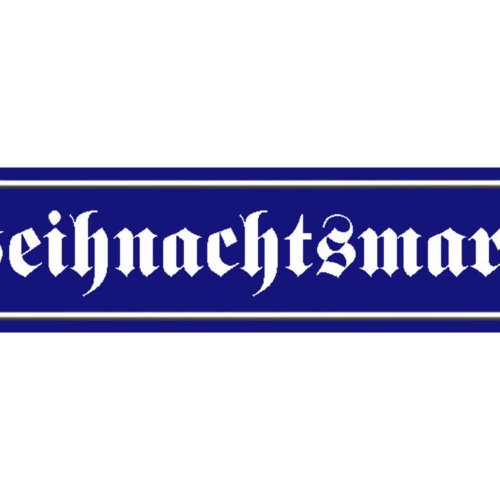 Schild Weihnachtsmarkt Christkindl Markt Ort Straße Platz 46 x 10 Blech od. Holz