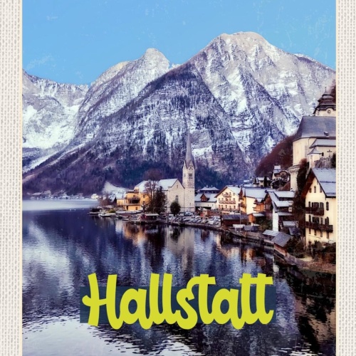 Schild Hallstatt Österreich Oberösterreich Ort 12x18 20x30 30x40 Blech/Holz