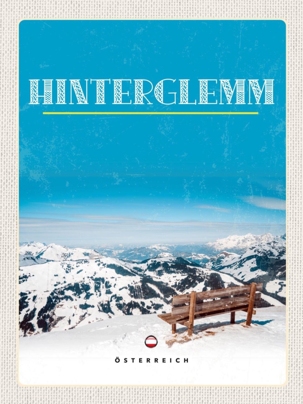 Schild Hinterglemm Österreich Saalbach Salzburg Ski 12x18 20x30 30x40 Blech/Holz
