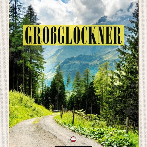 Schild Großglockner Österreich Berg Gebirge Alpen 12x18 20x30 30x40 Blech/Holz