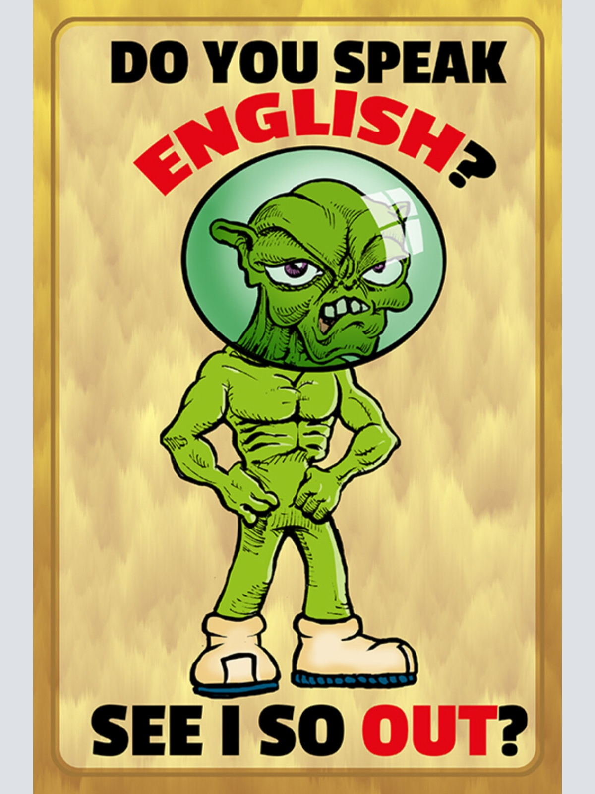Schild Spruch Do you speak English? See i so out? Sprichst du englisch? Sehe JW