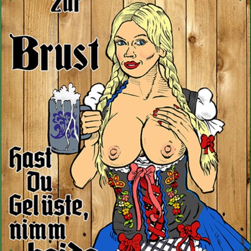 Schild Spruch Hast du Lust nimm einen zur Brust Gelüste Brüste Frauen Alkohol JW