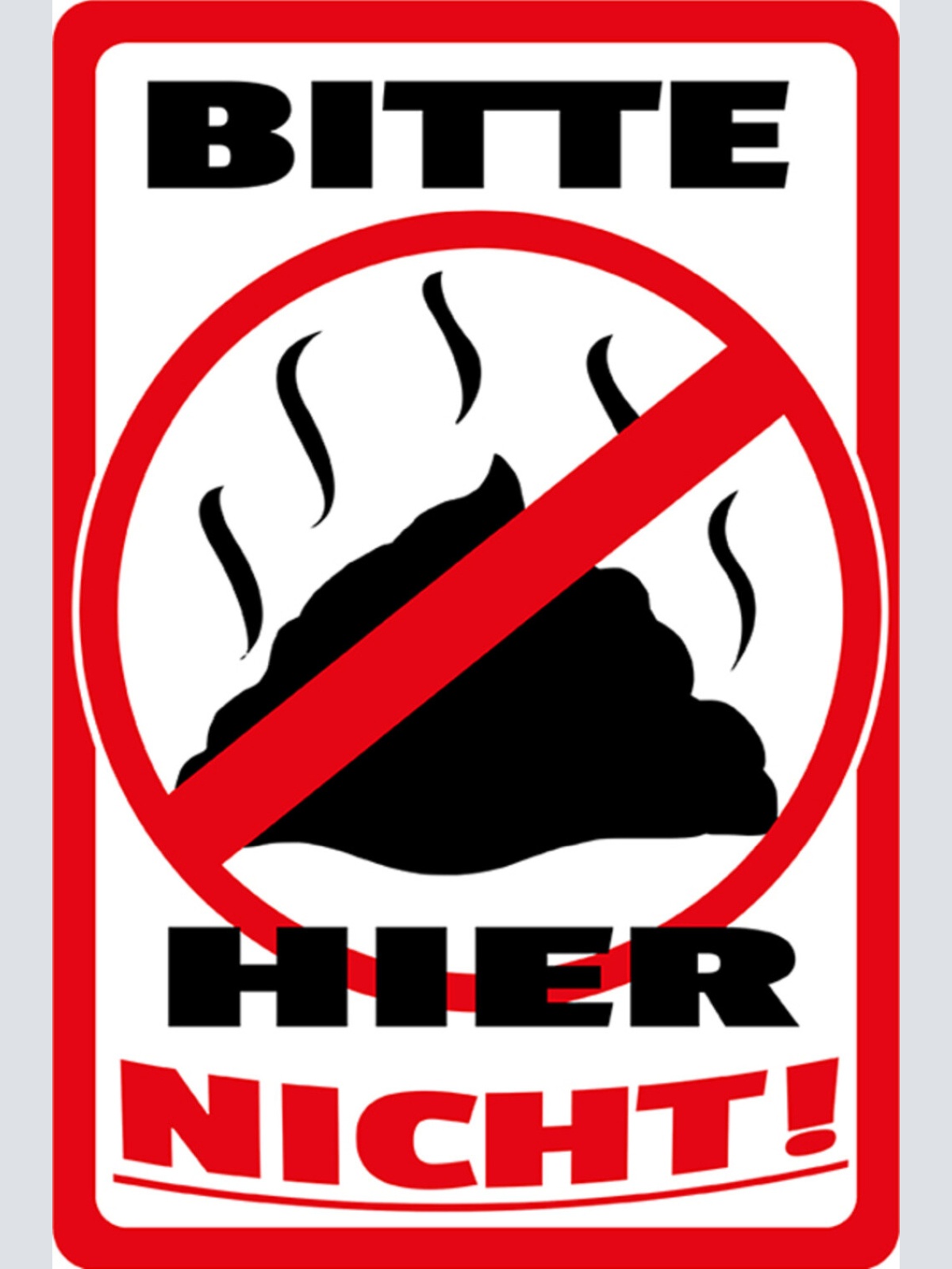 Schild Spruch Bitte hier nicht Scheiße Toilette JW