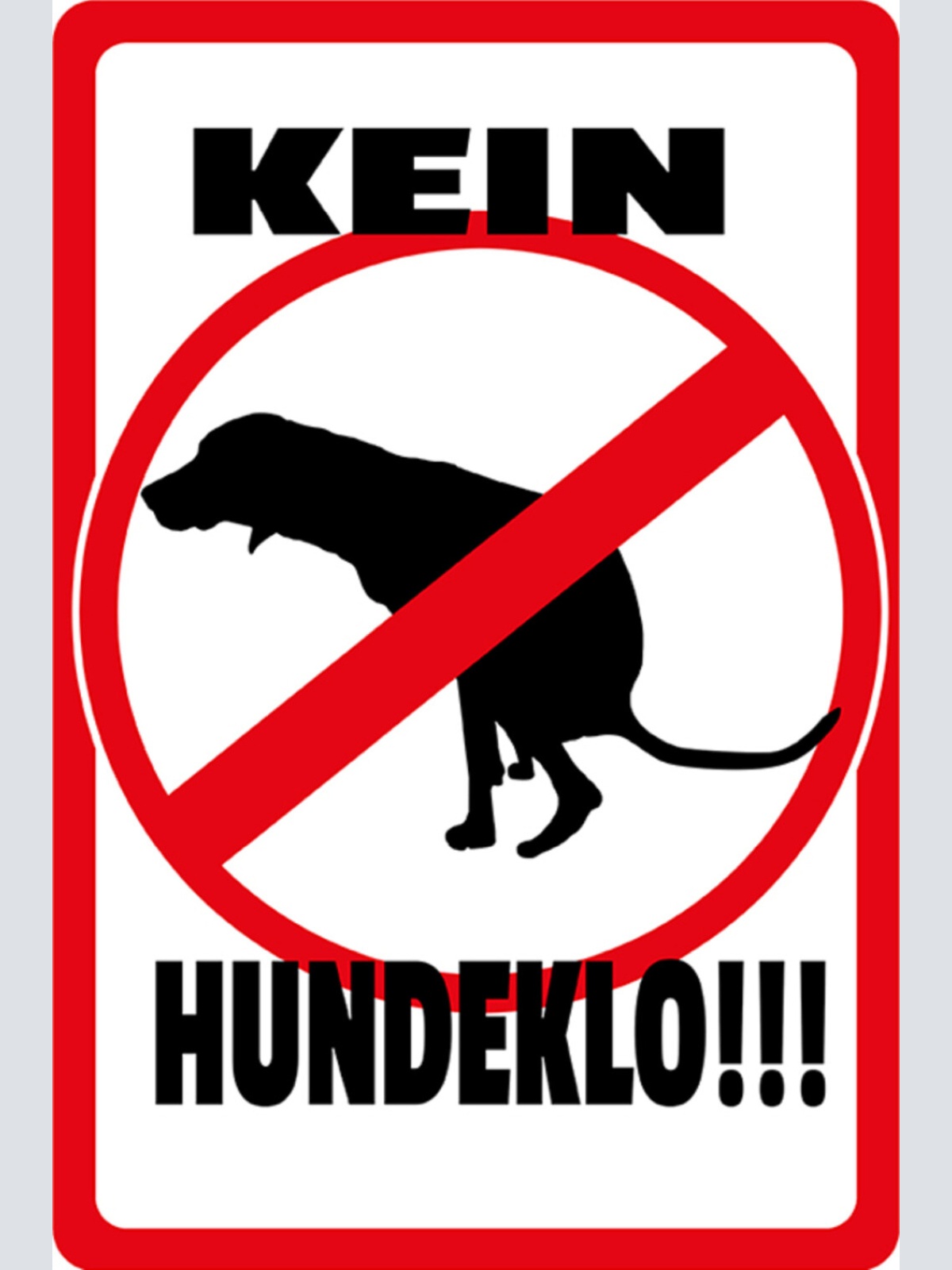 Schild Spruch Kein Hundeklo Verbot JW