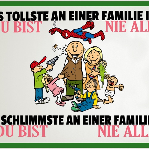 Schild Spruch Das tollste an einer Familie ist du bist nie allein Kinder JW