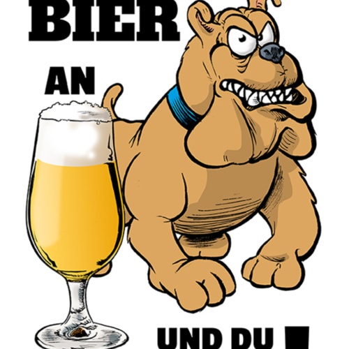 Schild Spruch Fass mein Bier an und du stirbst Hund Alkohol Gefahr Warnung JW