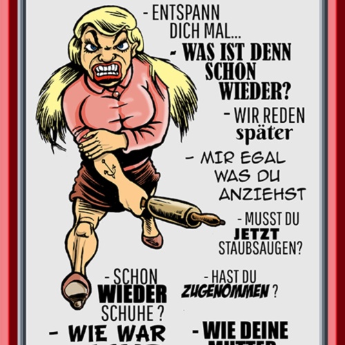 Schild Spruch Sätze die Frauen nicht hören wollen Schon wieder Schuhe JW