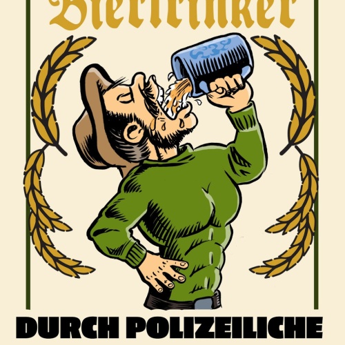 Schild Spruch Geprüfter Biertrinker durch Polizeikontrollen bestätigt Alkohol JW