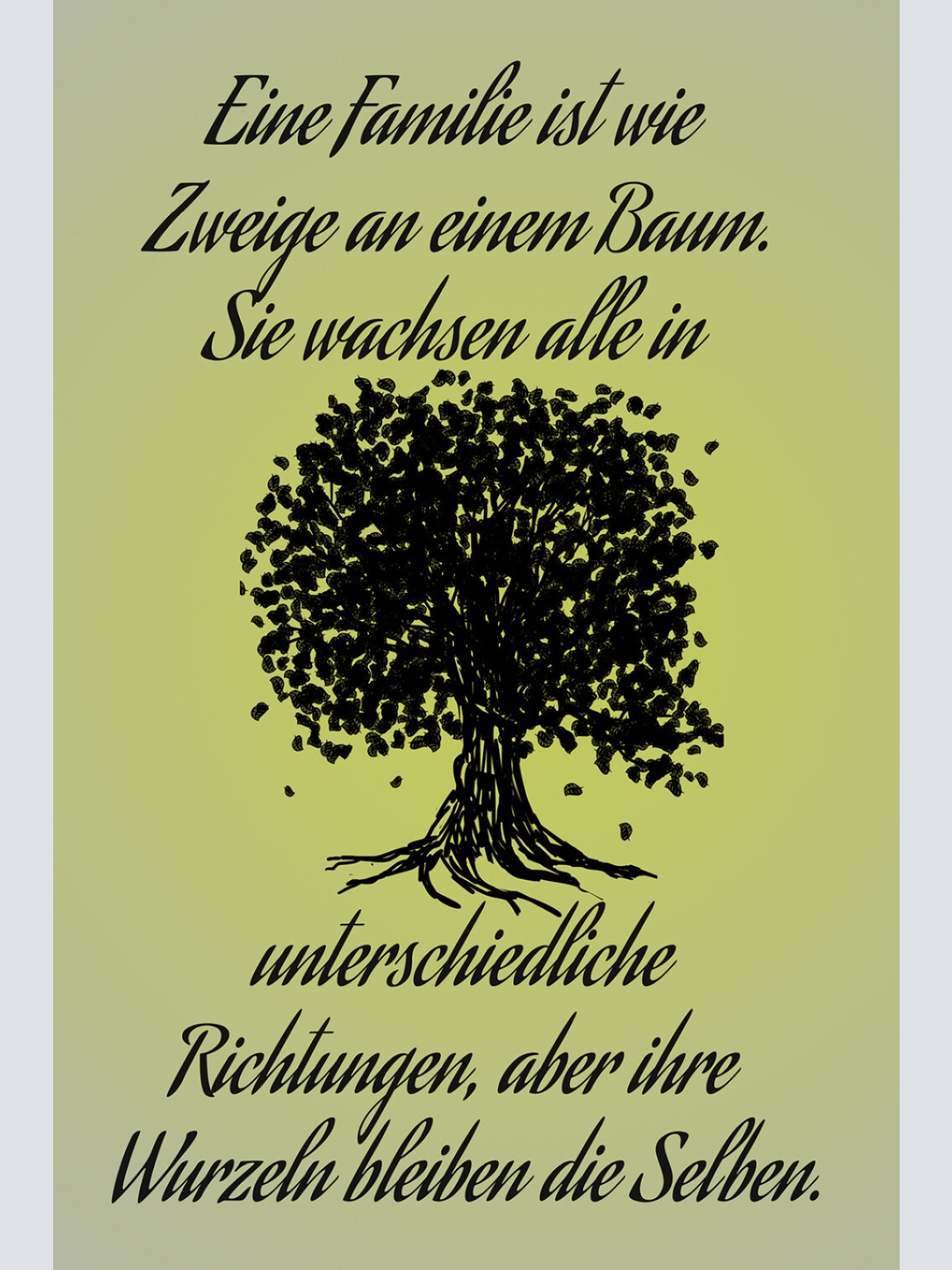 Schild Spruch Familie wie Zweige an Baum Wachsen in alle Richtungen Wurzeln JW