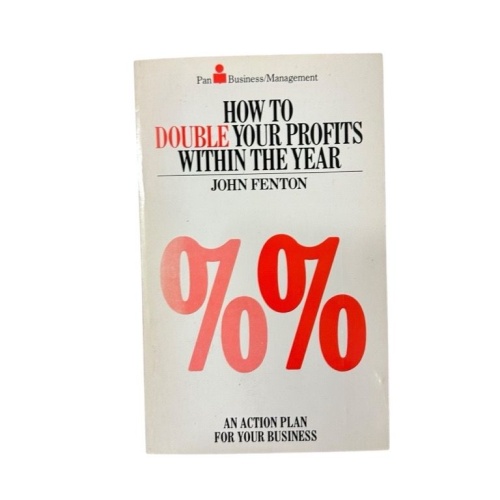 How to Double Your Profits within the Year (Pan Business/Management S.) Fenton,