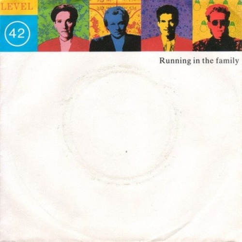 7", Single, Sil Level 42 - Running In The Family