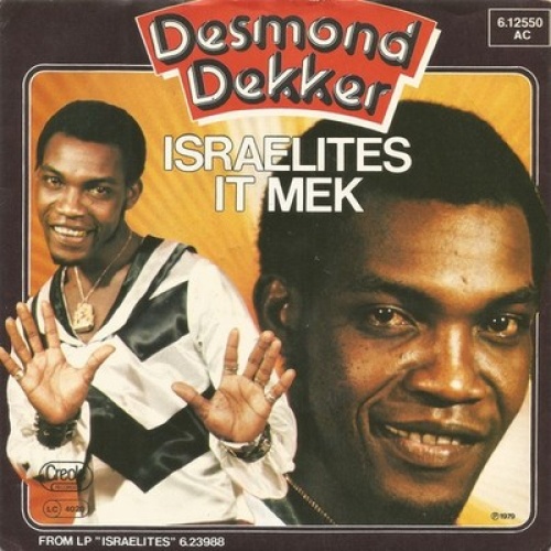 7", Single Desmond Dekker - Israelites / It Mek
