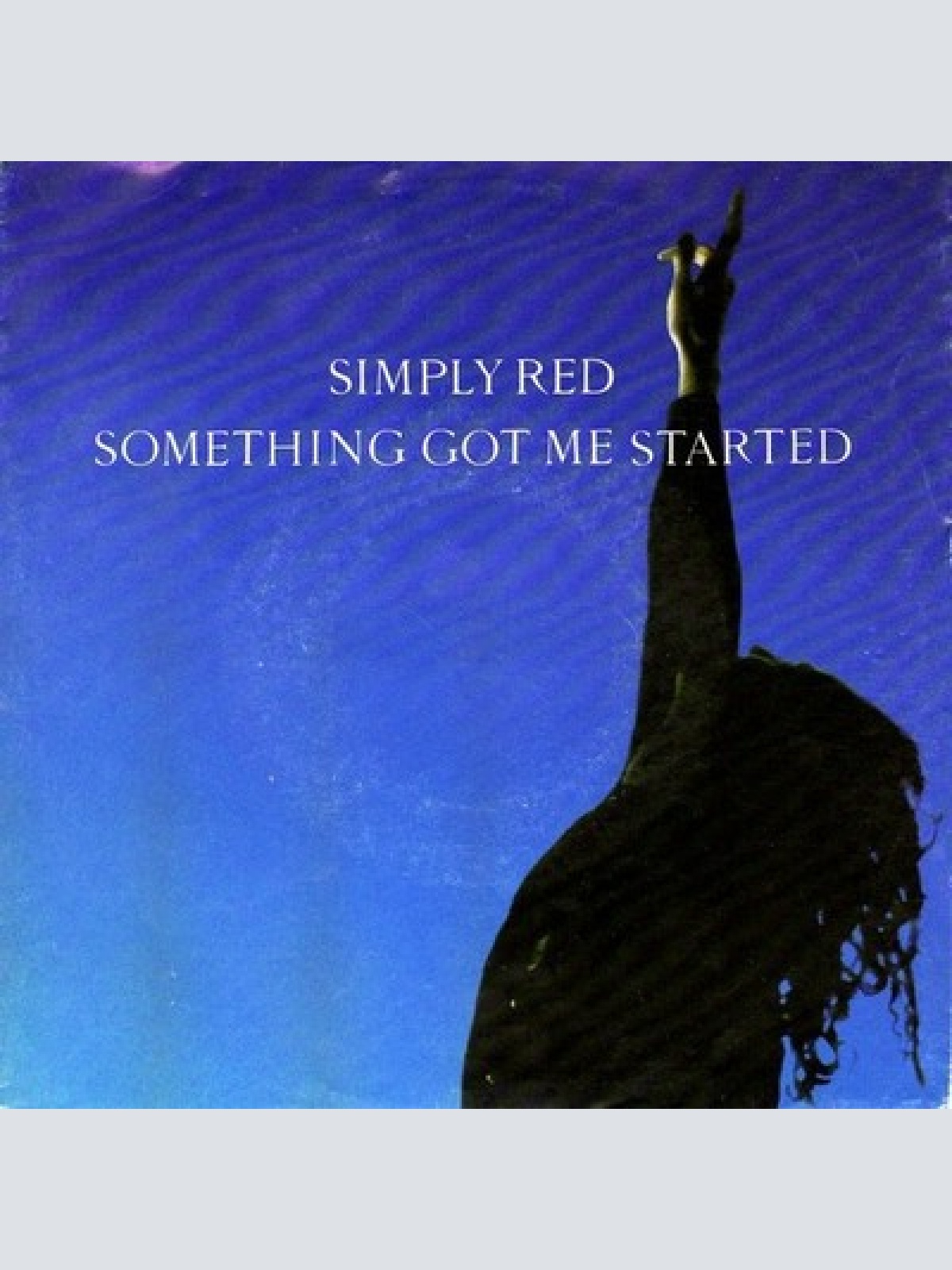 7", Single, Sma Simply Red - Something Got Me Started