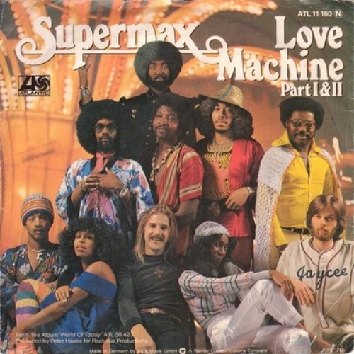 7", Single Supermax - Love Machine (Part I & II)