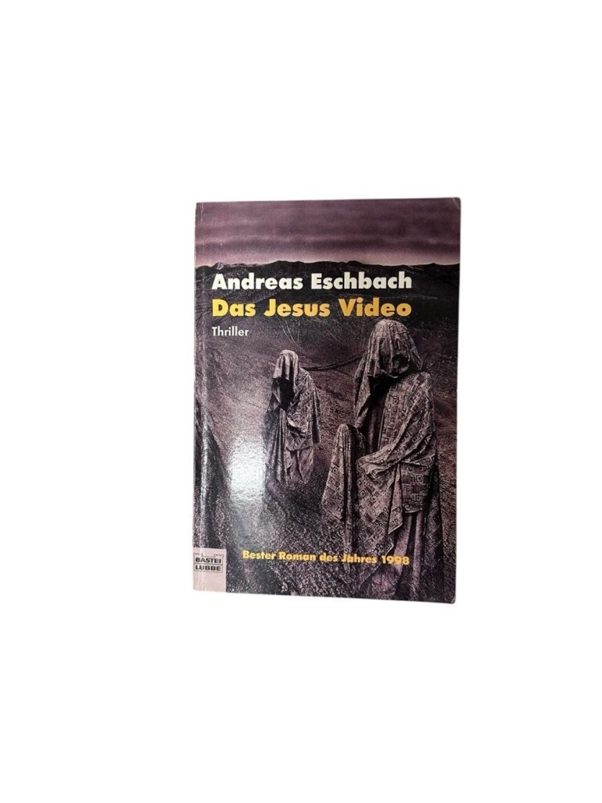 Das Jesus Video Roman Eschbach, Andreas: