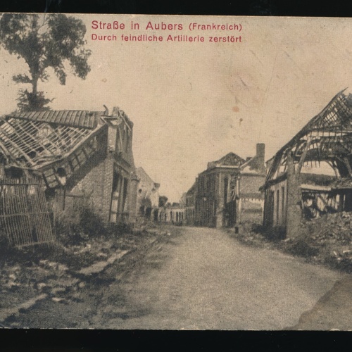 AK aus AubersStraße zerstört durch feindliche Artillerie Frankreich (516)