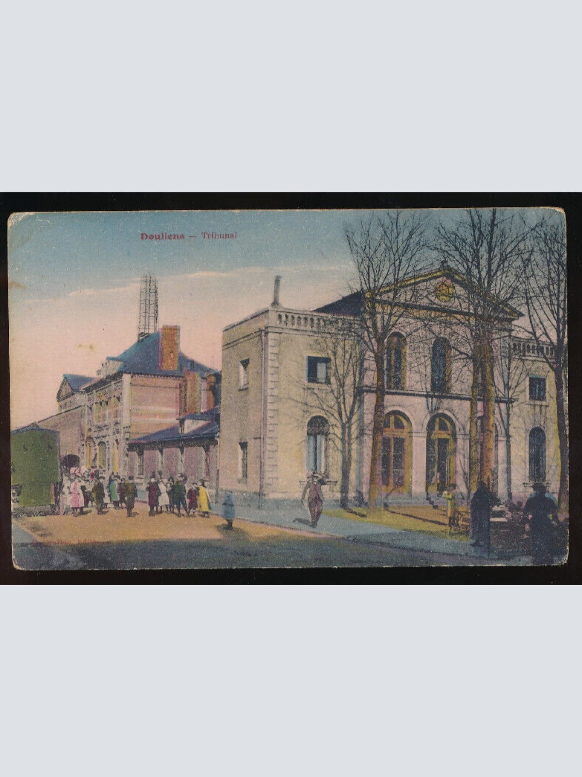 AK aus Doullens Tribunal Hauts-de-France Frankreich (1112)