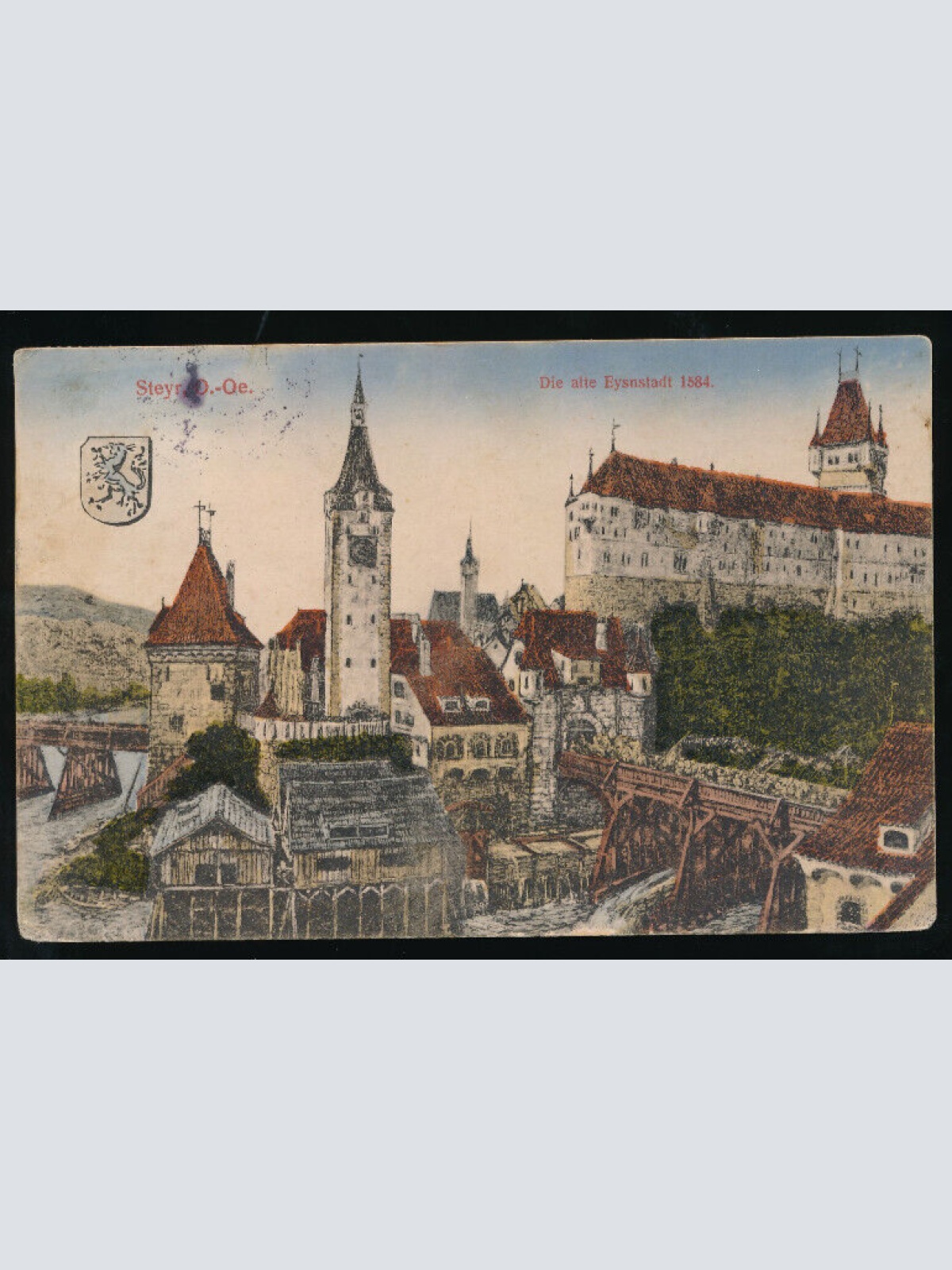 AK aus Steyr die Alte Eysnstadt 1584 Oberösterreich (1081)
