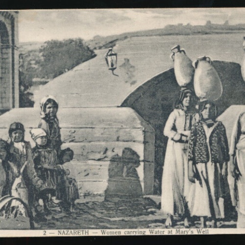 AK aus Nazareth Women carrying at Mary´s Well Frauen Tragen Wasser Israel (817)