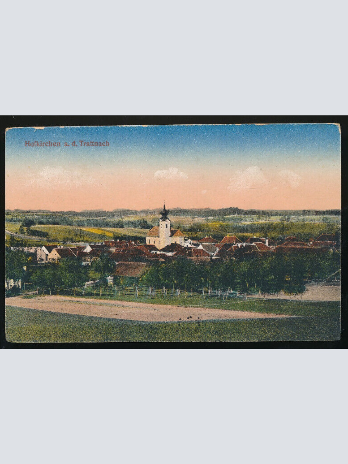 AK aus Hofkirchen an der Trattnach Oberösterreich (1559)