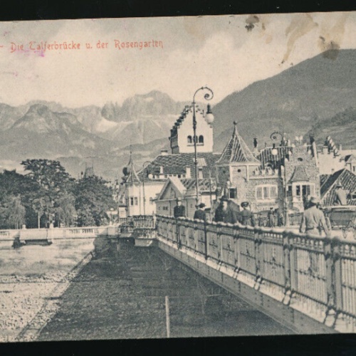 AK aus Bozen die Talferbrücke u. der Rosengarten Italien (1262)