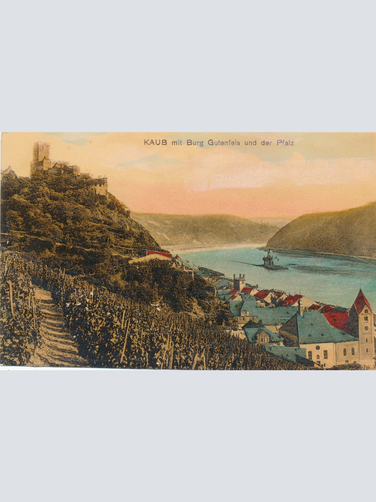 AK, Kaub mit Burg Gutenfels und der Pfalz, Rheinland-Pfalz (S73)