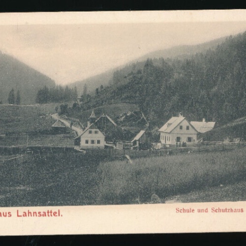 AK gruß aus Lahnsattel mit Schule und Schutzhaus Niederösterreich (3160)