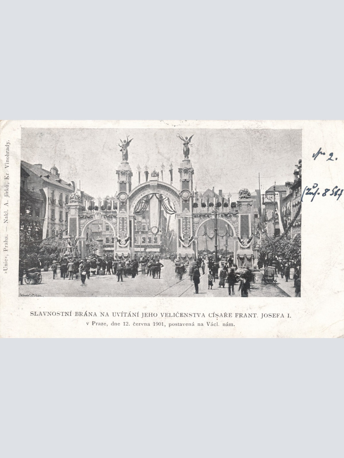 AK, Praha, Slavnostni brana na uvitani Jeho Velicenstva cisare (S1128)