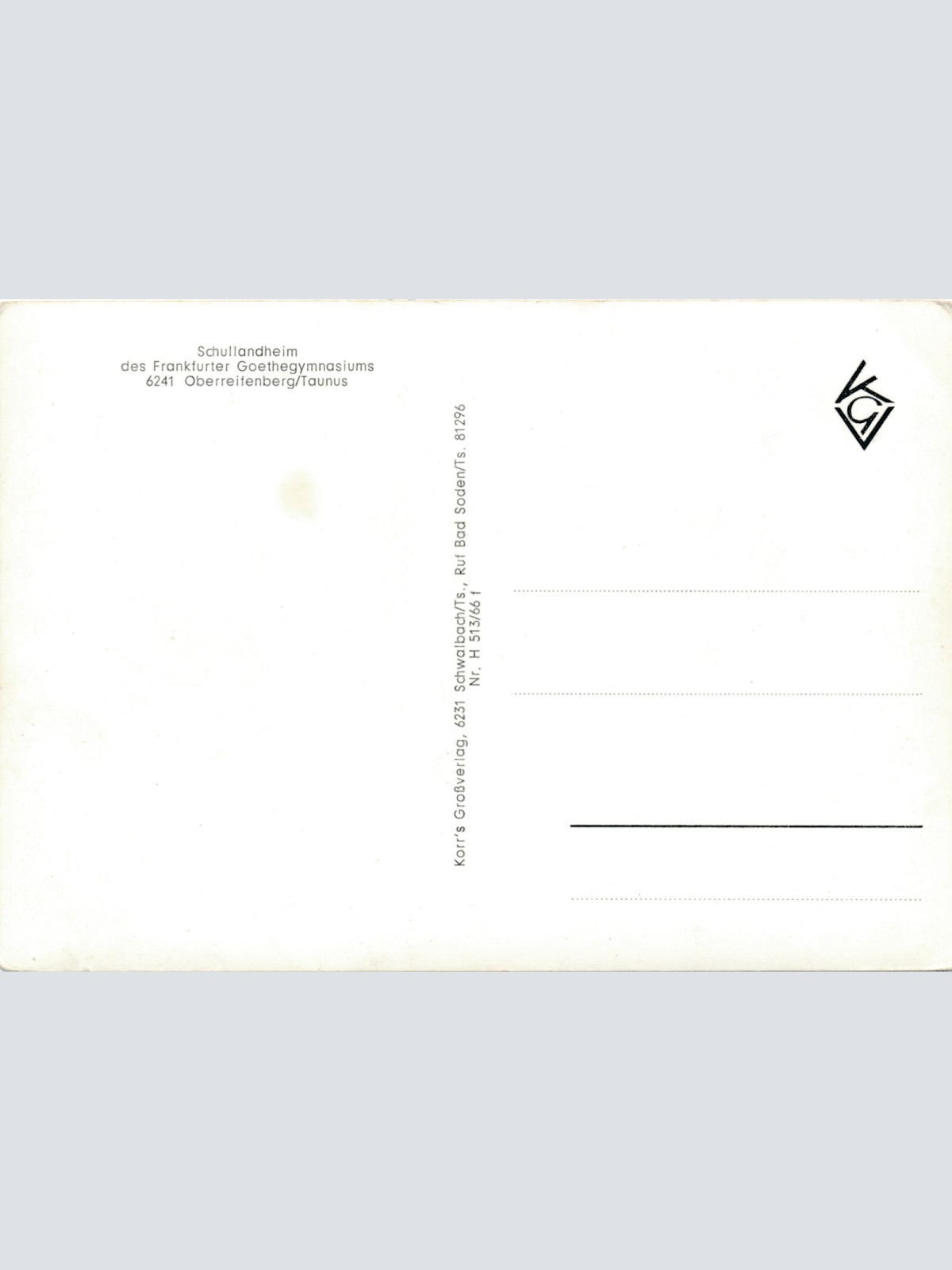 AK, Schullandheim des Frankfurter Goethegymnasiums, Taunus, Hessen (S1715)