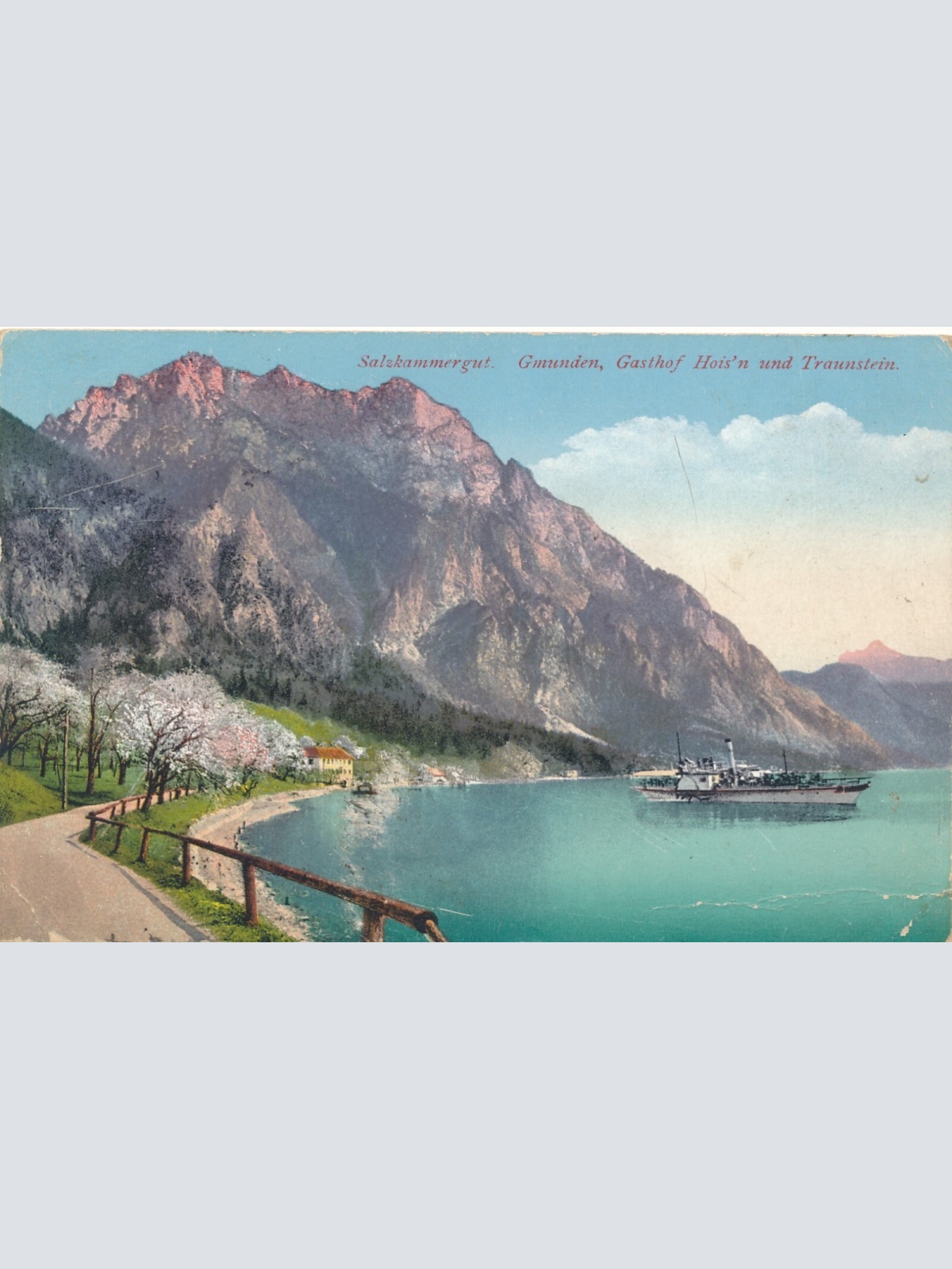 AK aus Gmunden mit Gasthof Hoisn und Dampfer Oberösterreich (7703)