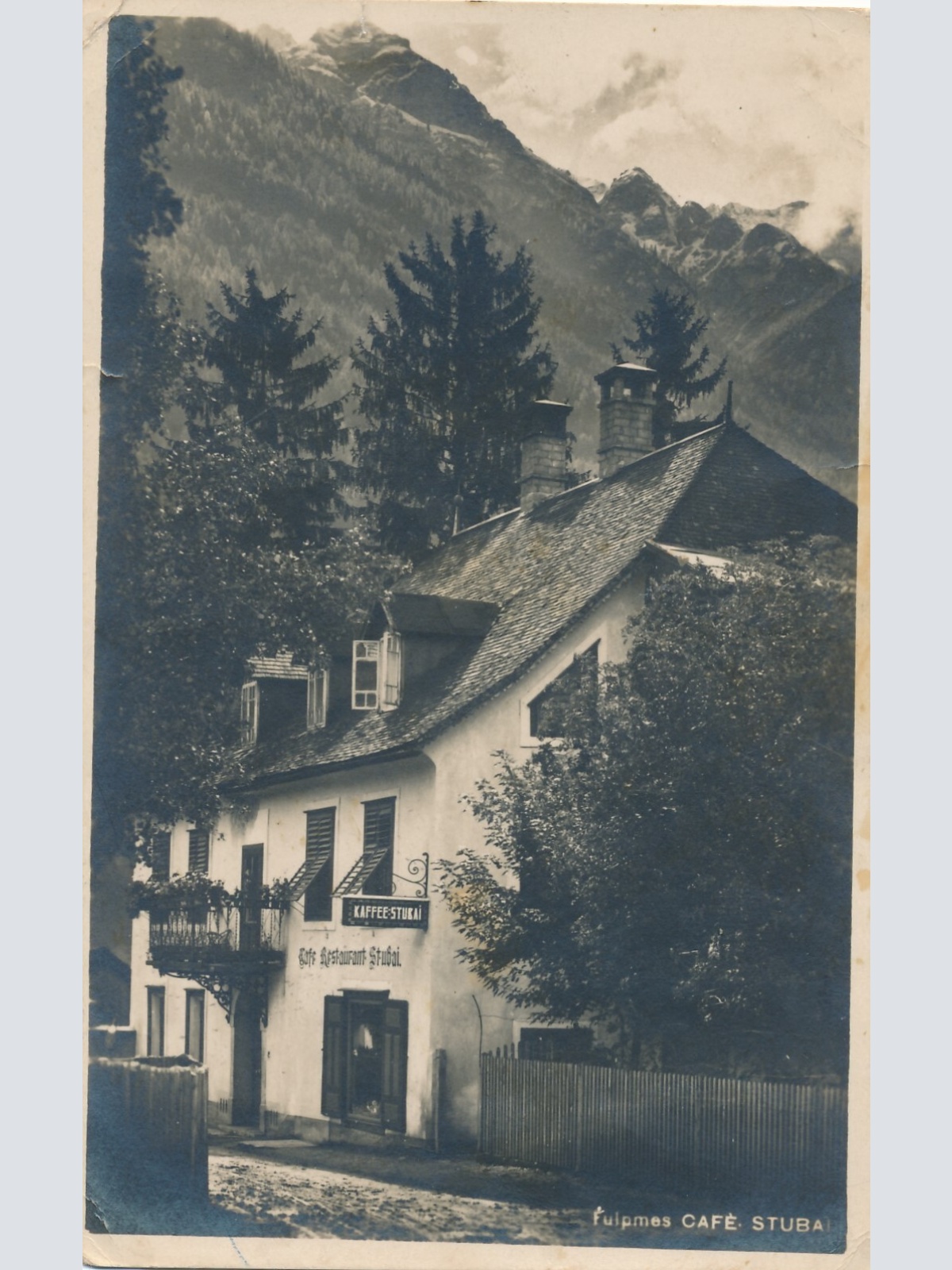 AK aus Fulpmes mit Cafe Stubai Tirol (7114)