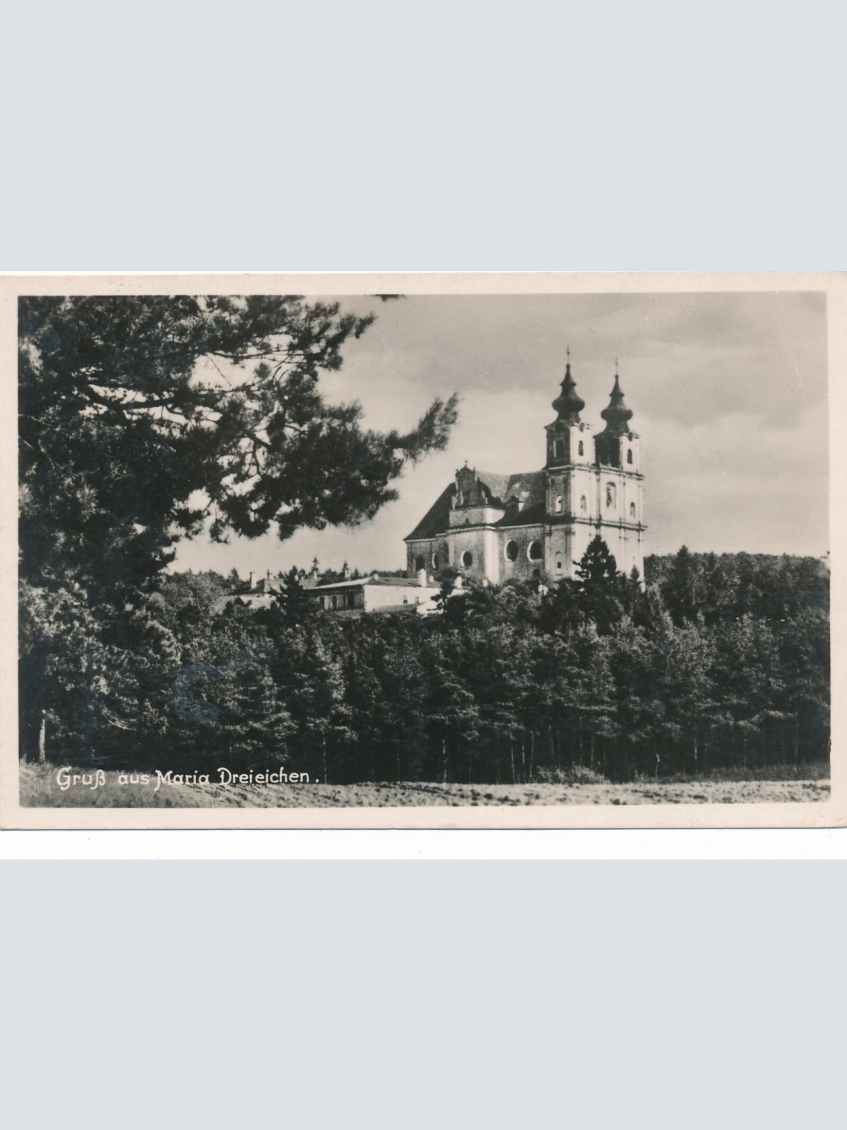 AK gruß aus Maria Dreieichen Niederösterreich Ansichtskarte (8101)