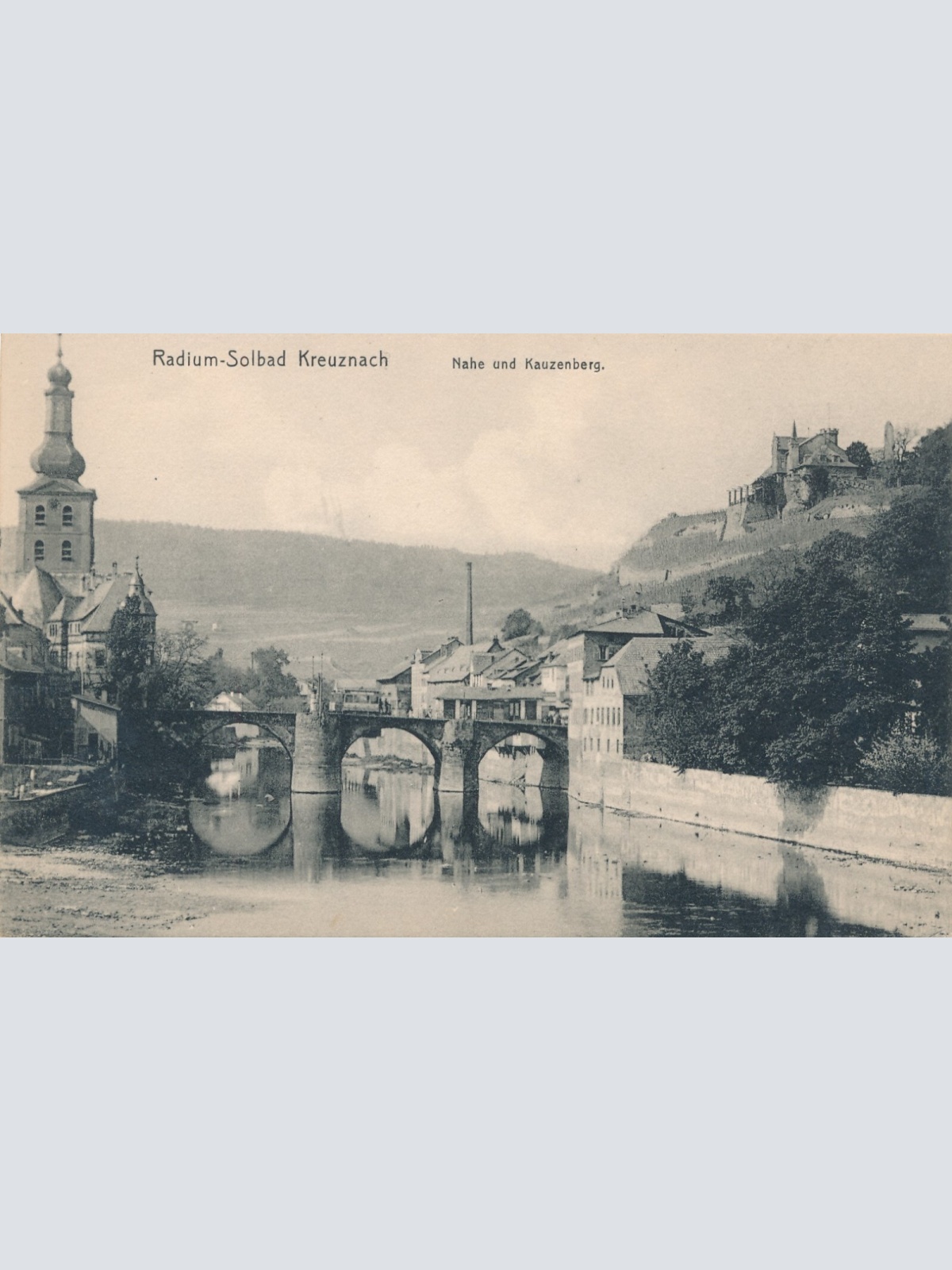 AK, Radium-Solbad Kreuznach, Nahe und Kauzenberg (S2297)