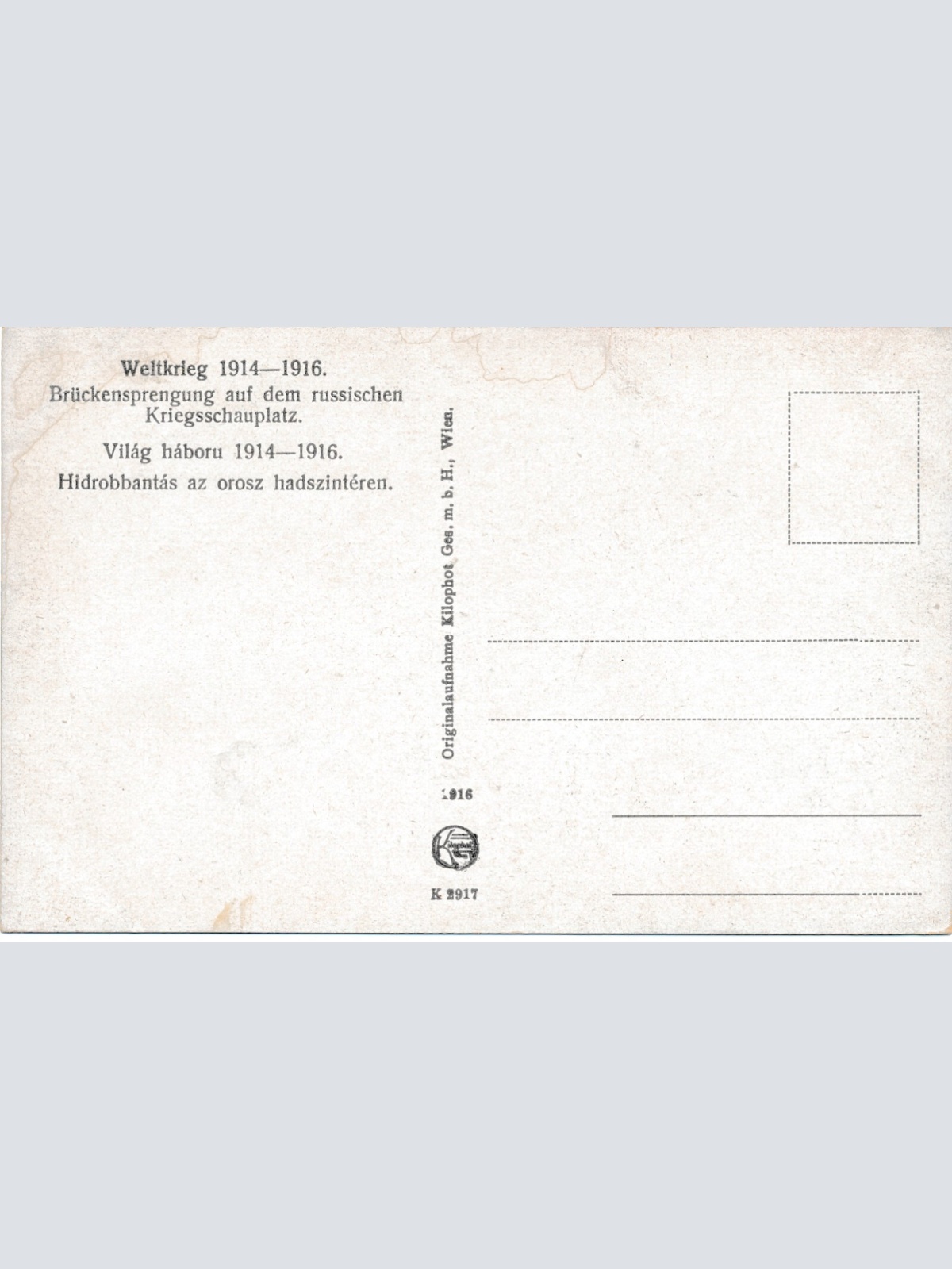 AK Weltkrieg 1914 - 1916 Brückensprengung auf dem Russischen Kriegsplatz (10241)