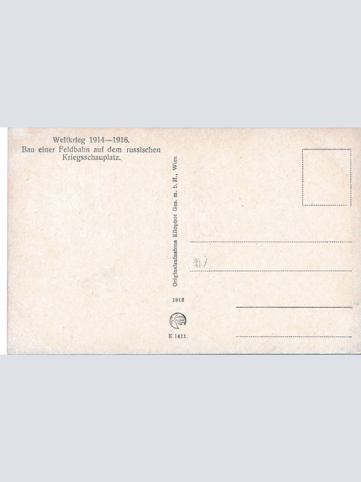 AK Weltkrieg 1914 - 1916 Bau einer Feldbahn in Russland (10242)