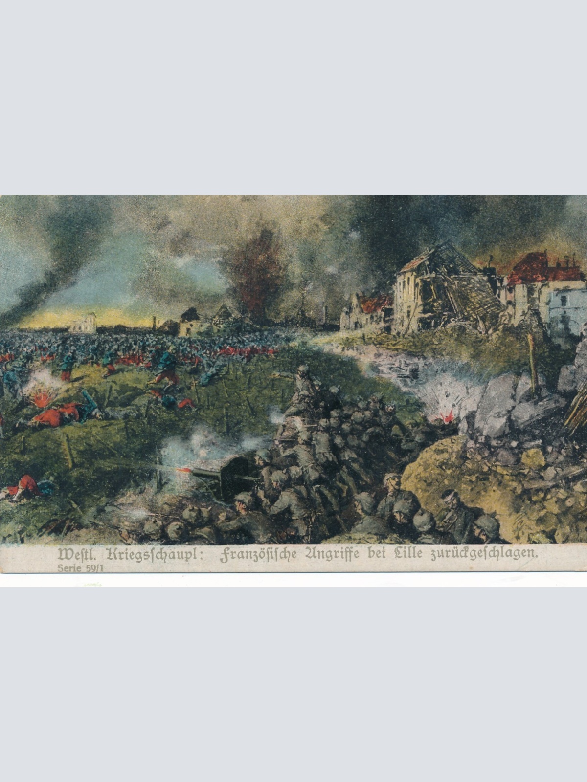 AK Französische Angriffe bei Lille zurückgeschlagen Ansichtskarte (13784)