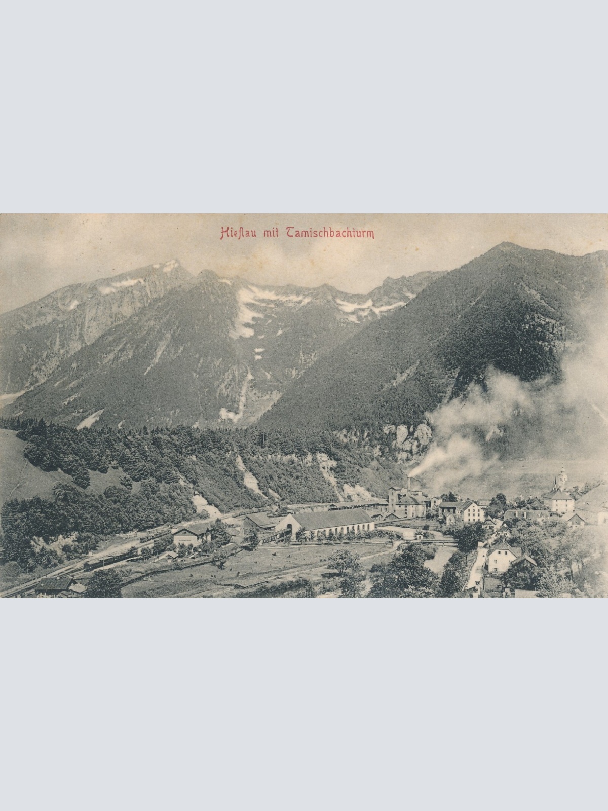 AK aus Hieflau mit Tamischbachturm Steiermark Ansichtskarte (13817)