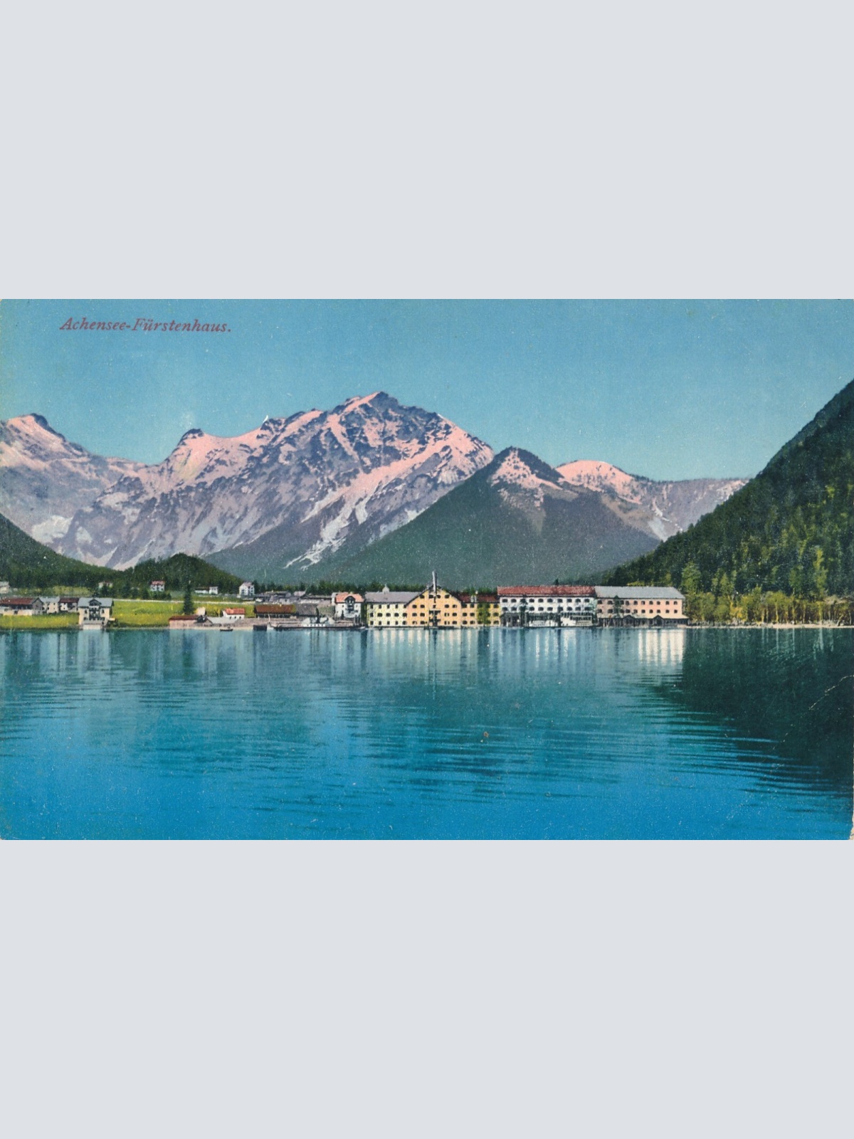 AK, Achensee - Fürstenhaus, Tirol,  Ansichtskarte (S4171)