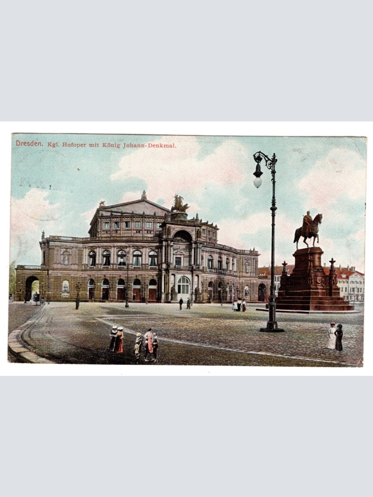 AK, Dresden, Sachsen, Kgl. Hofoper mit König Johann-Denkm, Ansichtskarte (S5465)