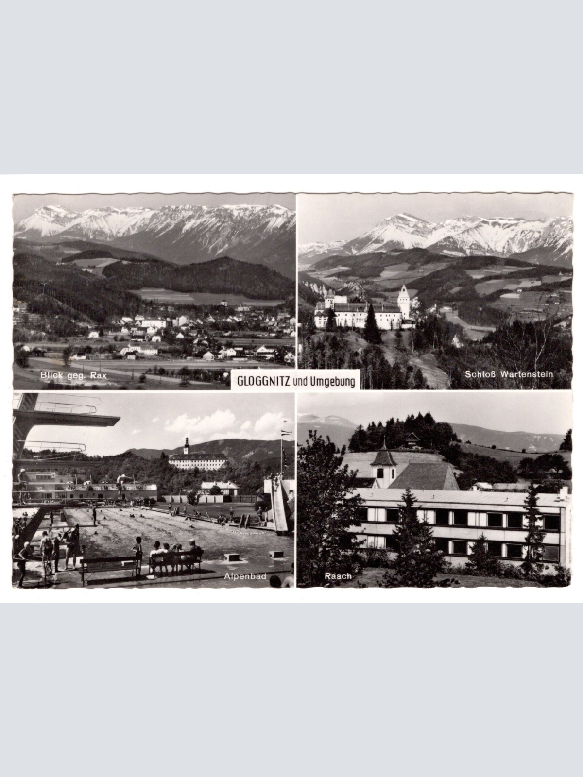 AK, Gloggnitz und Umgebung, Niederösterreich, Ansichtskarte (S6476)