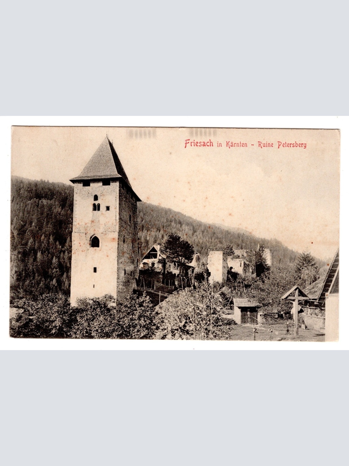 AK, Friesach, Ruine Petersberg, Kärnten, Ansichtskarte (S6501)