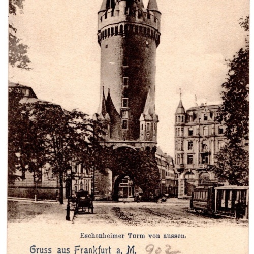 AK, Frankfurt am Main, Hessen, Eschenheimer Thurm, Ansichtskarte (S7224)
