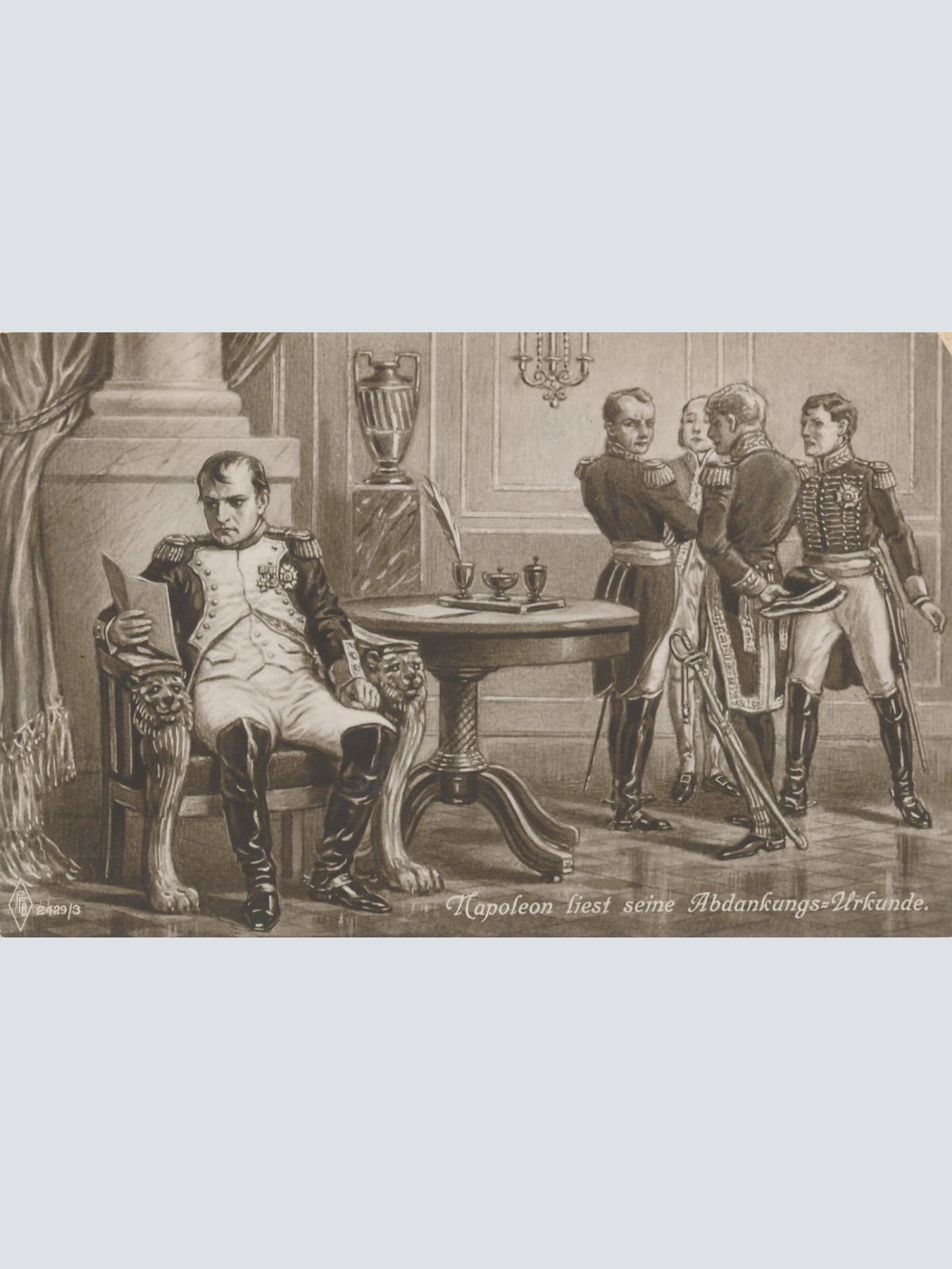AK Napoleon liest seine Abdankungs - Urkunde Ansichtskarte (14856)