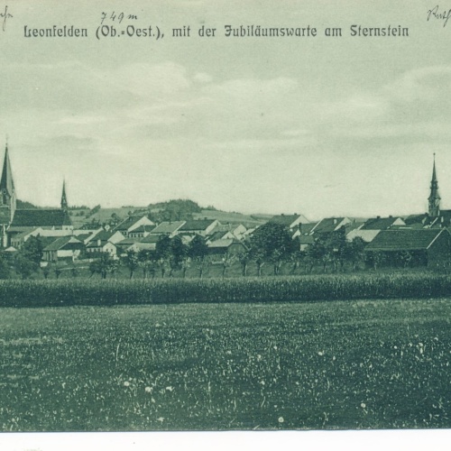 AK aus Leonfelden mit Jubiläumswarte Oberösterreich Ansichtskarte (15160)