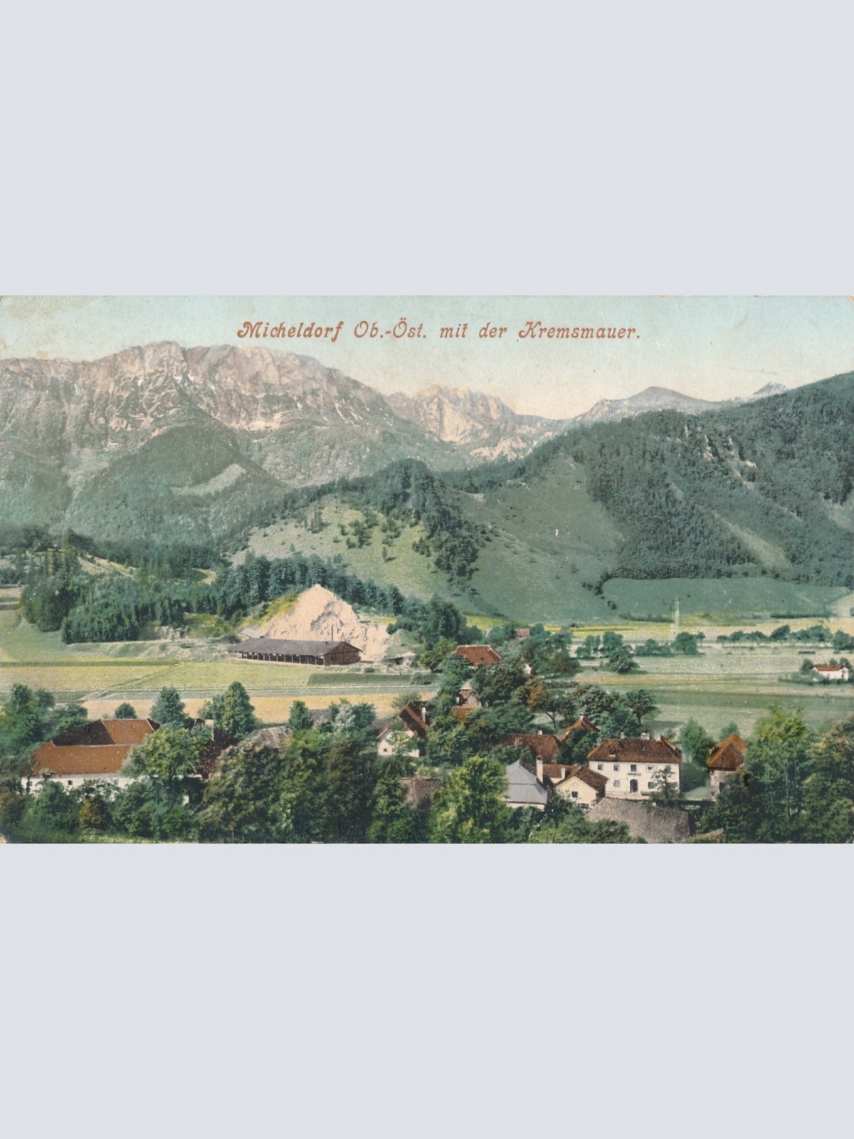 AK aus Micheldorf mit der Kremsmauer Oberösterreich Ansichtskarte (15017)