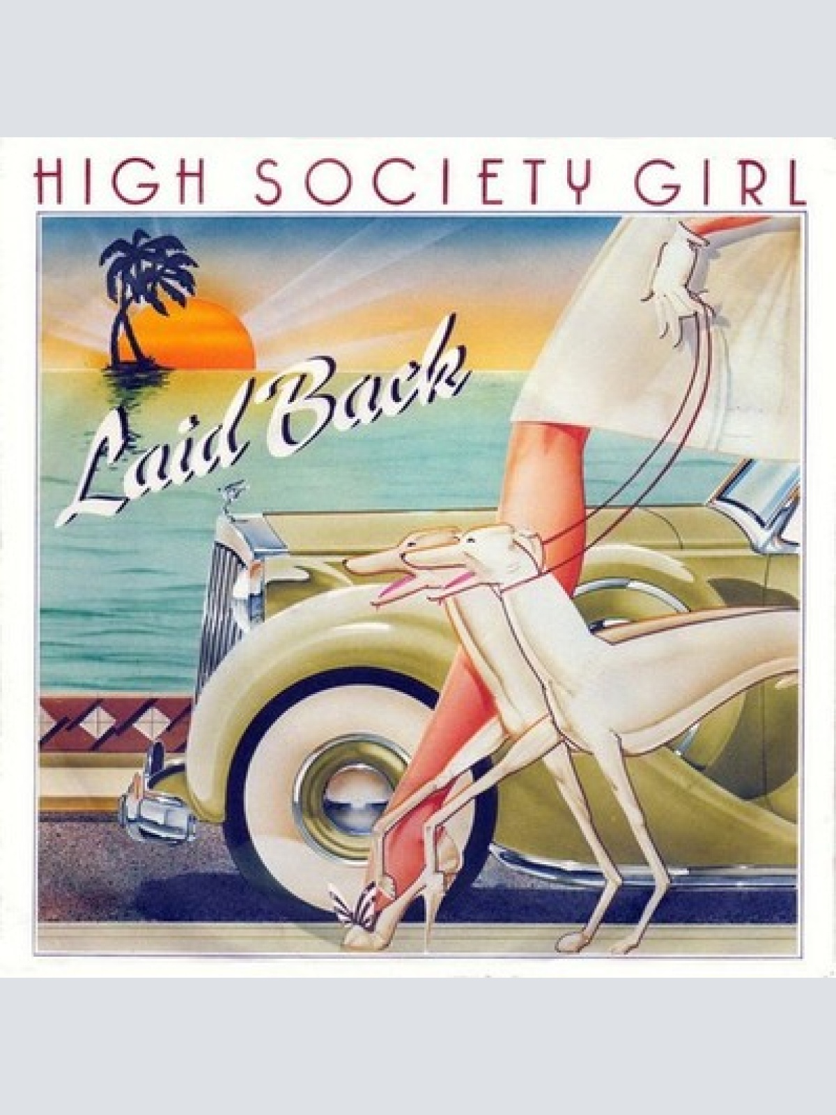 7", Single Laid Back - High Society Girl