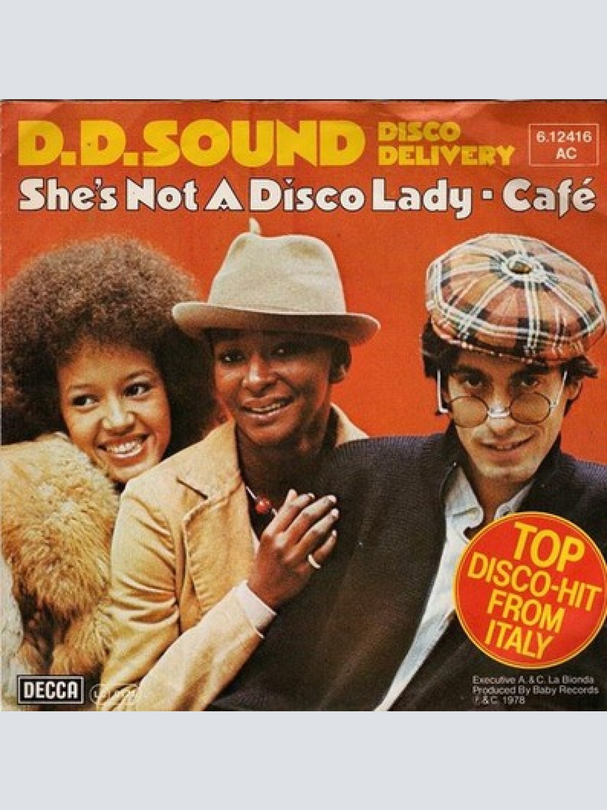 7", Single D.D.Sound Disco Delivery* - She's Not A Disco Lady / Café