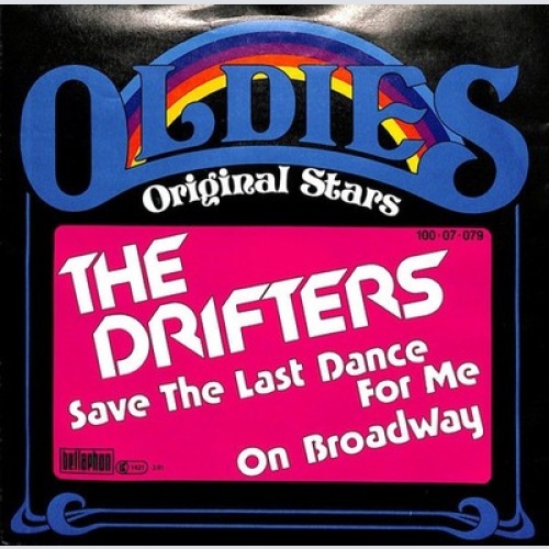 7" The Drifters - Save The Last Dance For Me / On Broadway